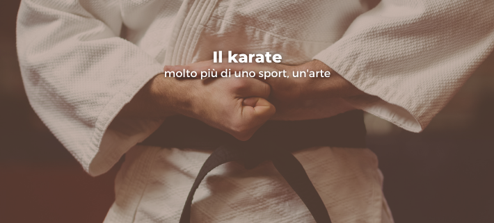 Karate: molto più che uno sport,  un’arte